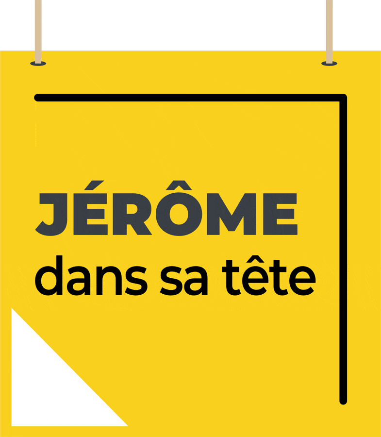 Pancarte Jérôme dans sa tête